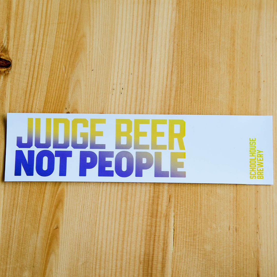 'Judge Beer Not People' Bumper Stickers 11.5" x 3"