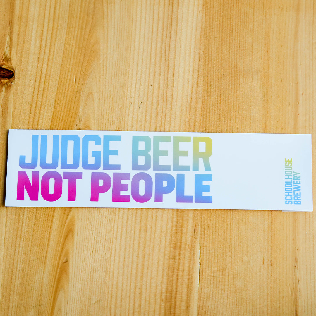 'Judge Beer Not People' Bumper Stickers 11.5" x 3"