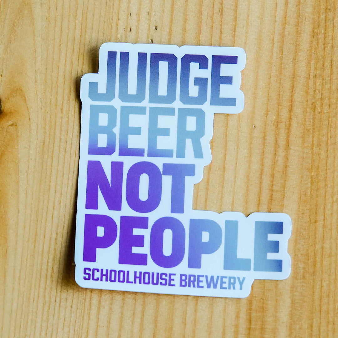 'Judge Beer Not People' Die Cut Decals 3.25" x 3.75"