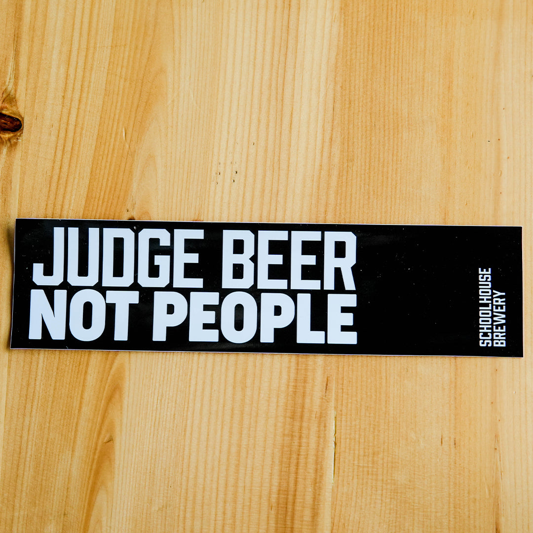 'Judge Beer Not People' Bumper Stickers 11.5" x 3"