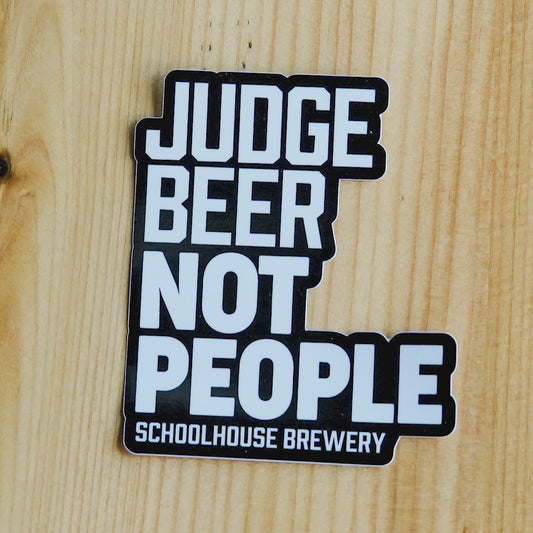 'Judge Beer Not People' Die-Cut Stickers