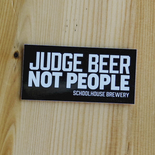 'Judge Beer Not People' Decals 4.5" x 2.25"